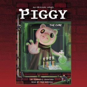 Piggy The Cure An AFK Book, Terrance Crawford