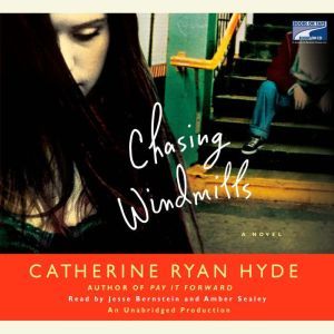 Chasing Windmills, Catherine Ryan Hyde