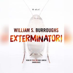 Exterminator!, William S. Burroughs