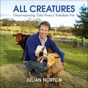 All Creatures, Julian Norton