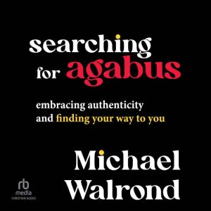 Searching for Agabus, Michael Walrond