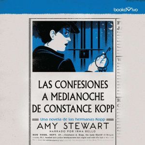 Las confesiones a medianoche de Const..., Amy Stewart