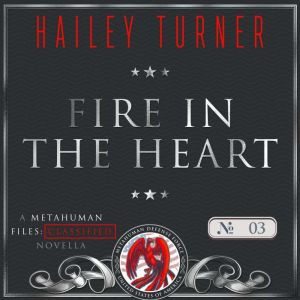 Fire in the Heart, Hailey Turner