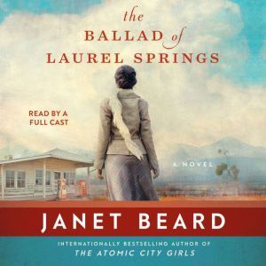 The Ballad of Laurel Springs, Janet Beard