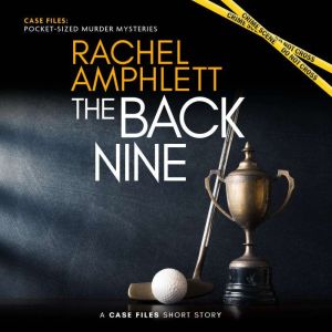 The Back Nine, Rachel Amphlett