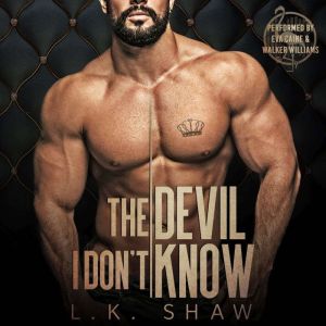 The Devil I Don't Know: An Arranged Marriage Mafia Romance