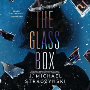 The Glass Box, J. Michael Straczynski