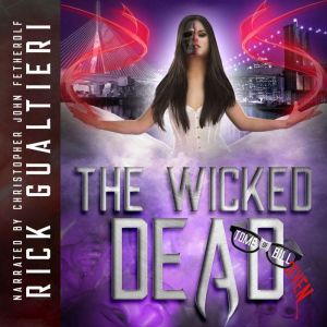 The Wicked Dead, Rick Gualtieri