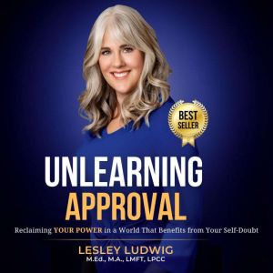 Unlearning Approval, Lesley Ludwig