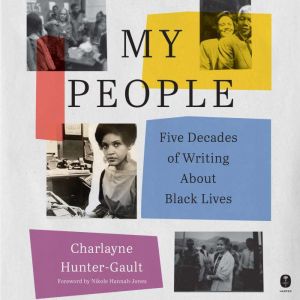 My People, Charlayne HunterGault