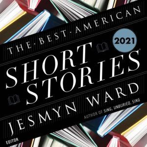 The Best American Short Stories 2021, Heidi Pitlor