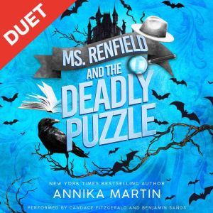 Ms. Renfield and the Deadly Puzzle, Annika Martin