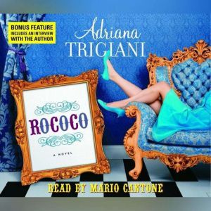 Rococo, Adriana Trigiani