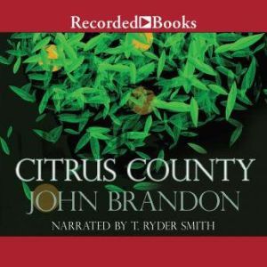 Citrus County, John Brandon