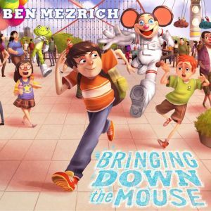 Bringing Down the Mouse, Ben Mezrich