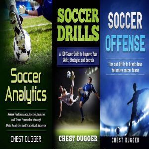 Soccer Coaching Bundle 3 Books in 1, Chest Dugger