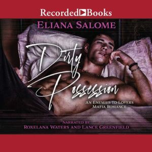 Dirty Possession, Eliana Salome