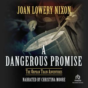 A Dangerous Promise, Joan Lowery Nixon