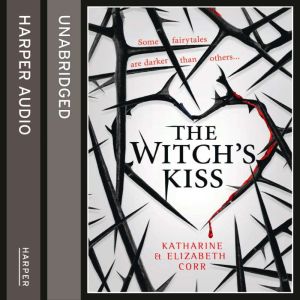 The Witchs Kiss, Katharine Corr