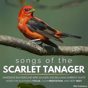 Songs of the Scarlet Tanager, RMC Publishers