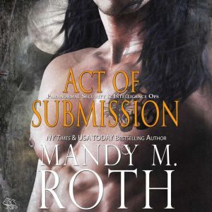 Act of Submission, Mandy M. Roth