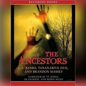 The Ancestors, L.A. Due Banks