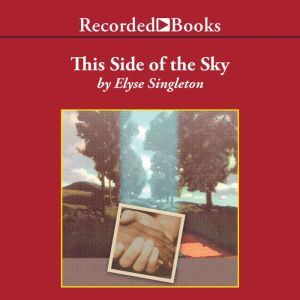 This Side Of The Sky, Elyse Singleton