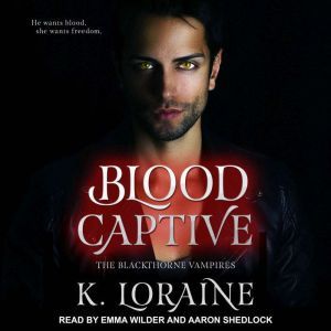 Blood Captive, K. Loraine