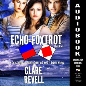 EchoFoxtrot, Clare Revell