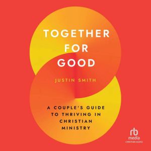 Together for Good, Justin Smith