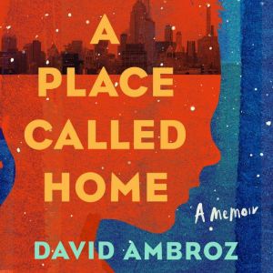 A Place Called Home, David Ambroz