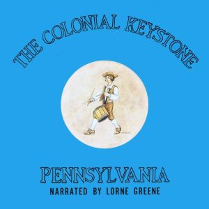 Pennsylvania The Colonial Keystone, Sigmund Stoler