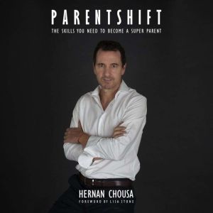 ParentShift, HERNAN CHOUSA