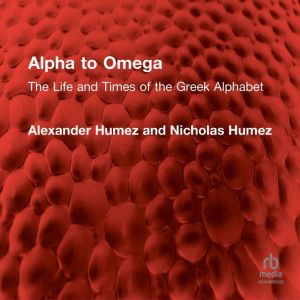 Alpha to Omega, Alexander Humez