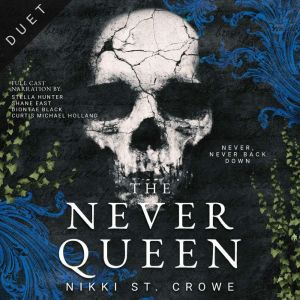 The Never Queen, Nikki St. Crowe