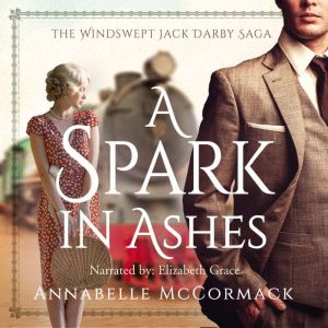 A Spark in Ashes, Annabelle McCormack
