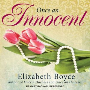 Once an Innocent, Elizabeth Boyce