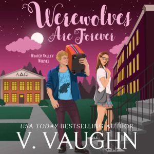 Werewolves are Forever, V. Vaughn