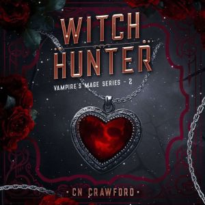 Witch Hunter, C. N. Crawford
