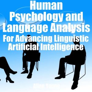 Human Psychology and Language Analysi..., Allen Young