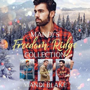 Mandi's Freedom Ridge Collection: Christian Christmas Romance