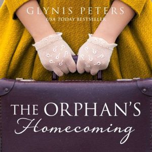 The Orphans Homecoming, Glynis Peters