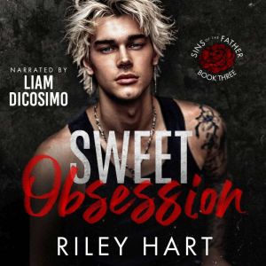 Sweet Obsession, Riley Hart