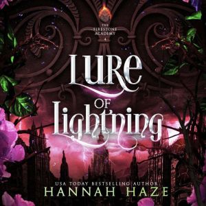 Lure of Lightning, Hannah Haze