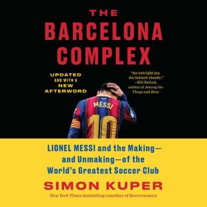 The Barcelona Complex, Simon Kuper