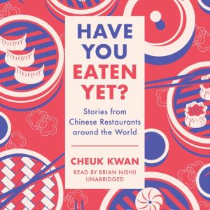 Have You Eaten Yet?, Cheuk Kwan