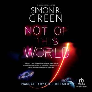 Not of This World, Simon R. Green