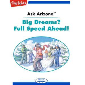 Ask Arizona Big Dreams? Full Speed A..., Lissa Rovetch
