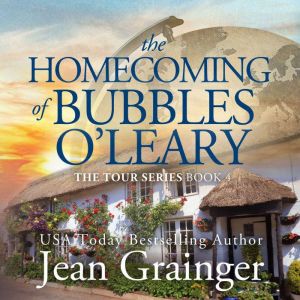 The Homecoming of Bubbles OLeary, Jean Grainger