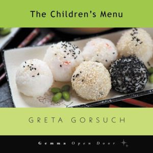 The Childrens Menu, Greta Gorsuch